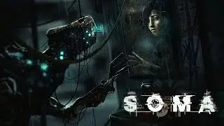 SOMA - Story Trailer