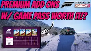 Is Forza Horizon 5 Premium Add Ons Bundle Worth It With Game Pass ?!
