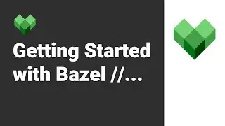 Bazel Tutorial: (Part 1) Getting Started, Bazelisk & our First Build Targets