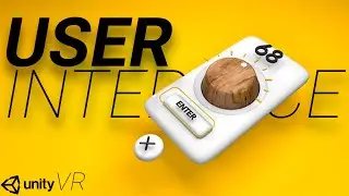 UI Using Unity XR Interaction Toolkit | How to Make a User Interface That Works in VR