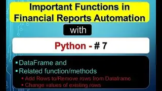 How to add and Drop rows from a Dataframe in Python Pandas, Change Values of a DataFrame