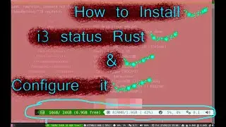 Arch Linux i3status-Rust How to tutorial 