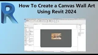 how to create a canvas wall art using Revit 2024