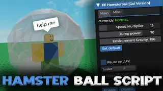 FE Hamster Ball Script Showcase - ROBLOX EXPLOITING