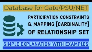 51. Participation Constraints and Mapping in ER Diagram | Database for GATE/NET/NIELIT/PSU