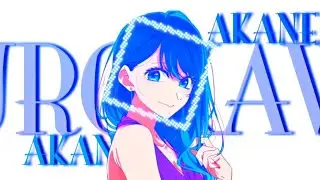 Akane kurowaka 🩵- Edit - FASHION💫 [AMV] - Oshi no ko