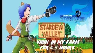 JOSHxTARI's Stream: Stardew Valley - More Farming to do in this game