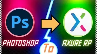 How did I finally give up on Photoshop and move to Axure RP? | UI/UX