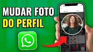 COMO TROCAR A FOTO DE PERFIL DO WHATSAPP RÁPIDO 2025