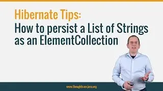Hibernate Tip: How to persist a List of Strings as an ElementCollection