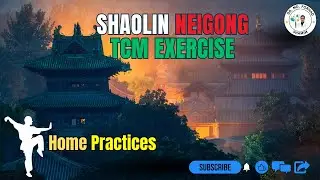 Shao-Lin | Nei-Gong | Home Practice Tutorial | TCM Exercise