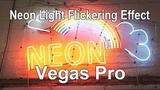 Neon Light Flickering Effect Vegas Pro 16
