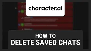 Character AI: How to Delete Saved Chats
