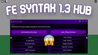 [FE] ROBLOX Syntax 1.3 HUB | Script Showcase