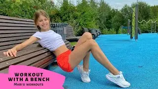 Workout with a bench in the park. Mari Kruchkova.