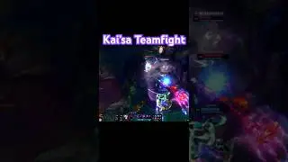 Kai’sa Teamfighting 