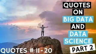 Quotes #2 on Big Data and Data Science