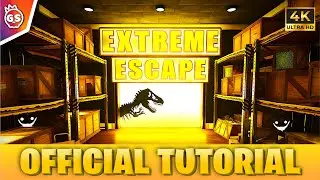 Extreme Escape | Official Tutorial