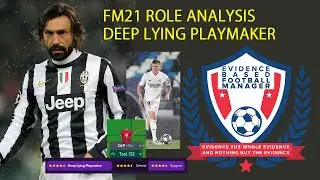 FM21 Role analysis - Deep lying playmaker - Evidence Based Football Manager