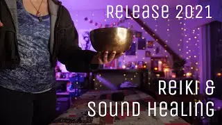 Release 2021 - Reiki & Sound Healing POV Session - ASMR - Rattle & Singing Bowls