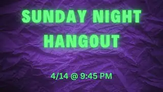 TECH TALK and hangout - 4/14/2024