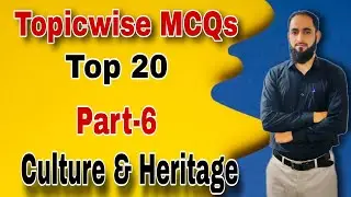 Topicwise MCQs Part-06 || Culture and Heritage of India