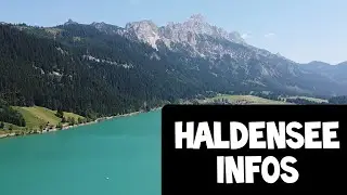 Schönster See in Tirol? Der Haldensee im Tannheimer Tal 2024