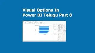 Visual Options In Power BI Telugu Part 8 | #powerbitelugu