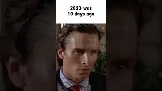 2023 was 10 Days Ago #2023shorts #2023meme #2023days
