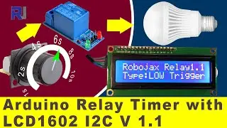 Home Automation: Robojax Relay Timer with LCD1602-I2C V 1.1 unlimited time
