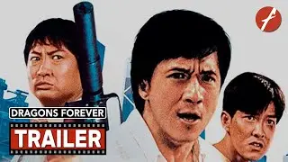 Dragons Forever (1988) 飛龍猛將 - Movie Trailer - Far East Films