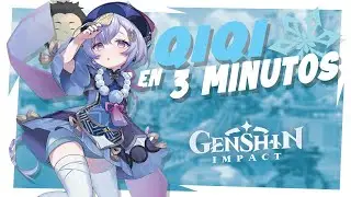 QIQI EN 3 MINUTOS - Genshin Impact