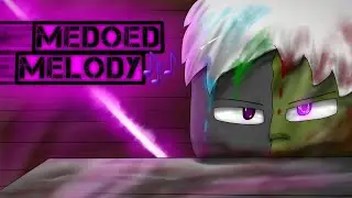 Medoed murder melody🎶