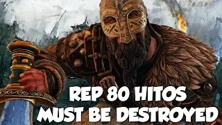 Imagine All The Suffering This Rep 80 Hitokiri Inflicted | For Honor
