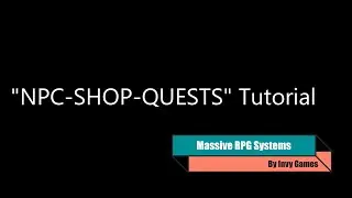 Massive RPG Systems NPC Shops Quests Tutorial
