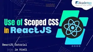 How to Add Scope CSS in your React application | React JS Tutorial in Hindi