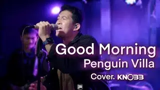 Penguin Villa - Good Morning // BUMP & THE GANG COVER 