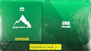 UMB - Paradei [Progressive Vibes Light - PVM845L]
