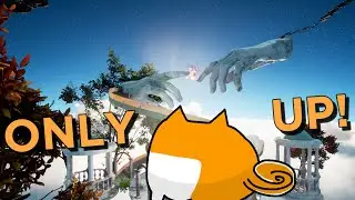 【ONLY UP!】life is a metaphor, that's what this game has taught me. metaphorically of course