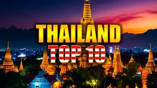 Top 10 Places to Visit in Thailand – Hidden Gems & Famous Spots!