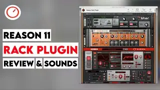 Reason 11 RACK Plugin Review - Best Software Of The Year 2019 | SYNTH ANATOMY