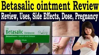 Betasalic ointment Uses in Urdu - Betamethasone & Salicylic Acid Ointment - Uses, Side Effects, Dose