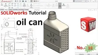 oil can in solidworks|Fill pattern|curve driven pattern|solidworks practice model tutorial