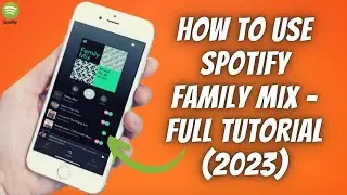 How To Use Spotify Family Mix ✅  Spotify Family Mix FULL Tutorial ✅