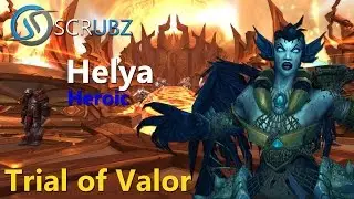 [PvE] Scrubz - Helya Heroic - Resto Shaman PoV