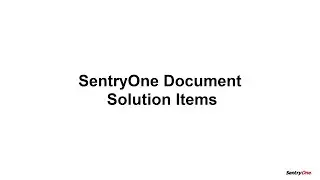 SentryOne Document Solution Items