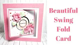 Beautiful Swing Fold Card 🌸