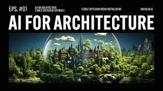 AI for Architecture : Stable Diffusion