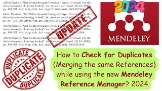 How to Check for Duplicates (Merging Same References) in Mendeley cite Reference Manager? 