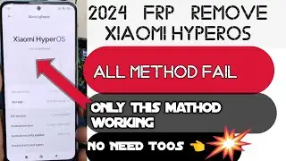 HyperOS Redmi Note 12 4g Android 14 FRP Bypass | [2024] Xiaomi  HyperOS  বাইপাস টুলের প্রয়োজন নেই